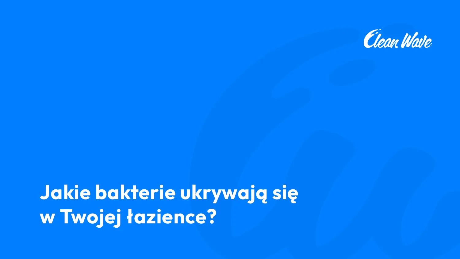 bakterie w łazience